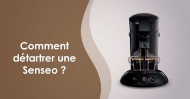 détartrage senseo