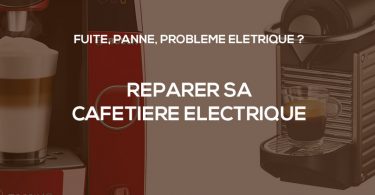 réparer cafetière électrique