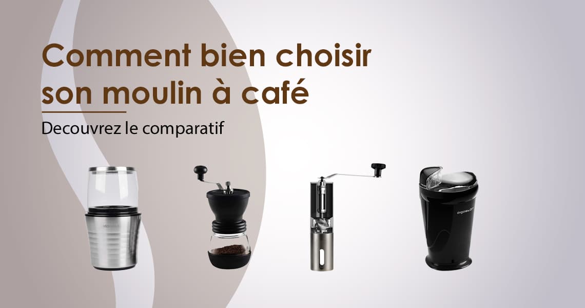 Comparatif moulin à café